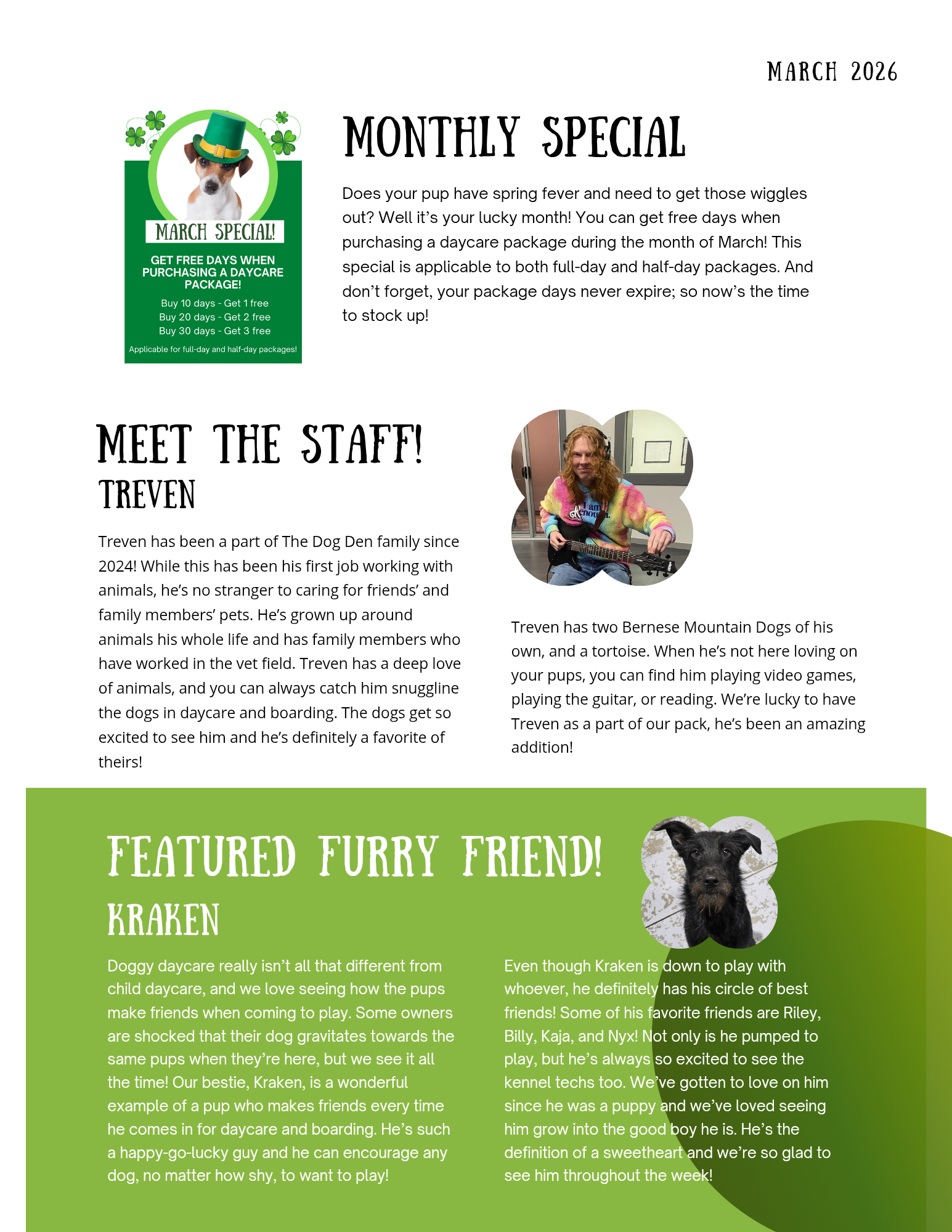March 2026 Dog Den newsletter page 2: monthly special, meet the staff Treven, featured furry friend Kraken